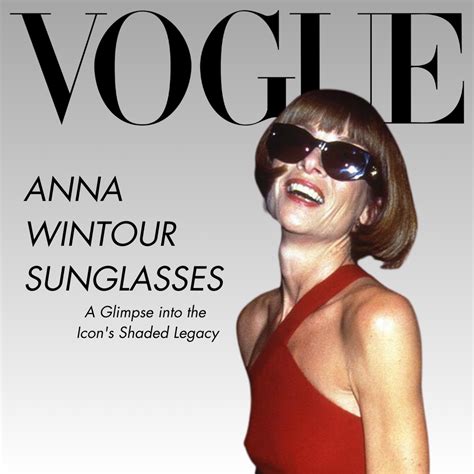 occhiali chanel anna wintour|Anna Wintour Sunglasses: A Glimpse into the Icon's Shaded Legacy.